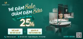 Showroom Hùng Túy ưu đãi lên đến 25% chào hè